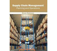 Supply Chain Management: Planning and Operations (Copertina rigida)