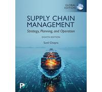 Supply Chain Management: Strategy, Planning, and Operation, Global Edition