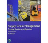 Supply Chain Management: Strategy, Planning, and Operation, Global Edition-Chopr