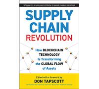 Supply Chain Revolution: How Blockchain Technology Is Transforming the Global Flow of Assets