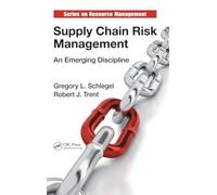 Supply Chain Risk Management: An Emerging Discipline