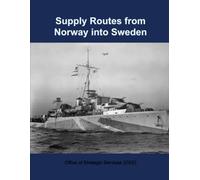 Supply Routes from Norway into Sweden