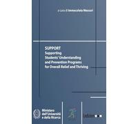 Support. Supporting students' understanding and prevention programs for overall relief and thriving