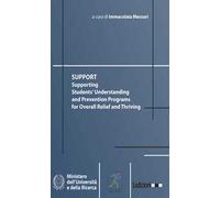 Support. Supporting students' understanding and prevention programs for overall relief and thriving