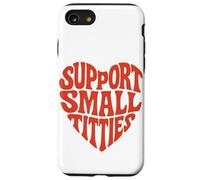 Supporta le piccole tette - Feministisches Dichiarazione Custodia per iPhone SE (2020) / 7 / 8