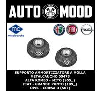 SUPPORTI AMMORTIZZATORE A MOLLA SX+DX ALFA MITO FIAT GRANDE PUNTO OPEL CORSA D