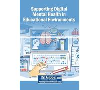 Supporting Digital Mental Health in Educational Environments