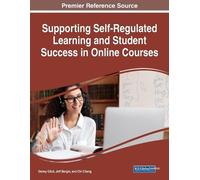 Supporting Self-Regulated Learning and Student Success in Online Cou (Tascabile)
