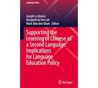 Supporting Students Learning Chinese As a Second Language: Implications for Language Education Policy: 36