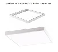 Supporto cornice per pannello led 60x60 montaggio a soffitto parete plafoniera