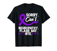 Supporto per la consapevolezza della neuropatia Mi dispiace non può guerriero neuropatico Maglietta