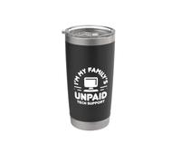 Supporto tecnico non pagato della mia famiglia Ingegnere informatico divertente Bicchiere termico in acciaio inox doppia parete