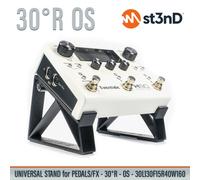 SUPPORTO UNIVERSALE per PEDALI / FX - 30°R OS - 30L130F15R40W160 (Strymon Big...