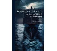 Suppression of Piracy and Maritime Terrorism