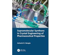 Supramolecular Synthons in Crystal Engineering of Pharmaceutical Properties