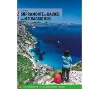 Supramonte of Baunèi and Selvaggio blu