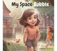 Supreet Bhatia My Space Bubble - A Social Story (Tascabile)