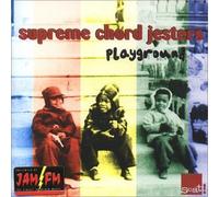 SUPREME CHORD JESTERS - PLAYGROUND