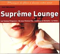 Suprême Lounge - Musiques De Films à Danser Entre Amis