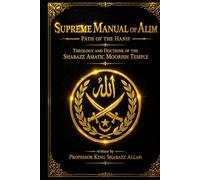 Supreme Manual of Alimism: Path of the Hanif