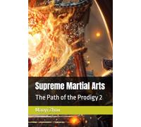 Supreme Martial Arts: The Path of the Prodigy 2