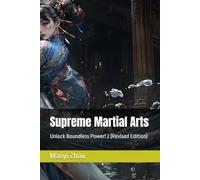Supreme Martial Arts: Unlock Boundless Power! 2 (Revised Edition)