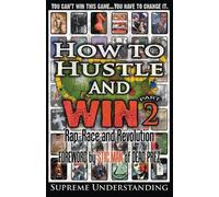 Supreme Understanding How to Hustle and Win, Part Two (Tascabile)