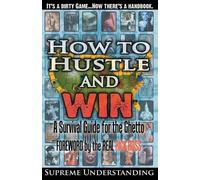 Supreme Understanding How To Hustle and Win (Tascabile)