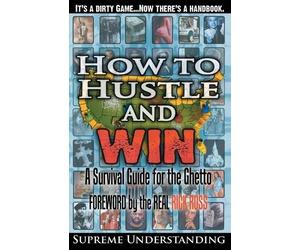 Supreme Understanding How To Hustle and Win (Tascabile)