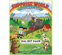 Suprise World Colouring book (take a peek look inside): Surprise World - A Magical Colouring Adventure for Kids Ages 3-8 - Cute Animals, Friendship & Fun!
