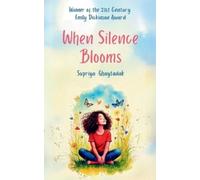 Supriya Ghaytadak When Silence Blooms (Tascabile)