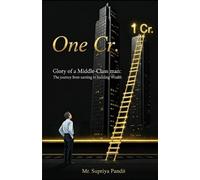 Supriya Pandit One Cr. - Glory of a Middle-Class Man (Tascabile)
