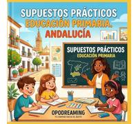 Supuestos prácticos Educación Primaria.: Andalucía