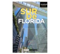 Sur de Florida Guía de viaje 2026: Tu guía definitiva de Miami, Fort Lauderdale y los Cayos
