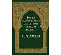 Sur La Connaissance Des Lettres Et Leurs Secrets