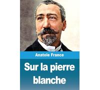 Sur la pierre blanche