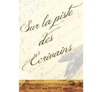 Sur la piste des écrivains
