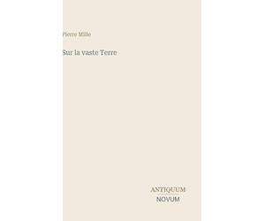 Sur la vaste Terre