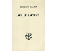 Sur Le Bapteme. Edition Bilingue Francais-Grec
