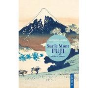 Sur le Mont Fuji: récits et contes