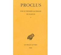 Sur Le Premier Alcibiade De Platon: Tome 2: 306