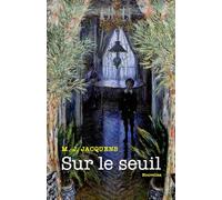 Sur le seuil