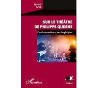 Sur le théâtre de Philippe Quesne: L'anthroposcène et ses troglodytes
