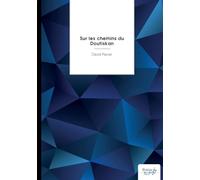 Sur les chemins du Doutiskan