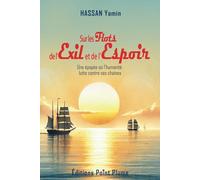 Sur les flots de l'exil et de l'espoir
