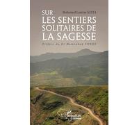 Sur les sentiers solitaires de la sagesse