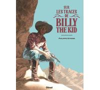 Sur les Traces de Billy the Kid