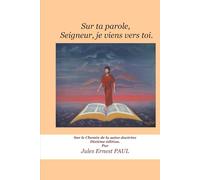 Sur ta parole, Seigneur, Je viens à toi: Sur le Rhéma de Jésus