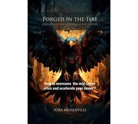 SURA MUKKAVILLI Forged in the Fire (Tascabile)