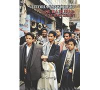 «Sura Sura!» L'ultimo Yemen